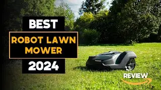 Top 5 Best Robot Lawn Mowers in 2024 | On Amazon 2024