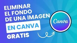 Como eliminar el fondo de una imagen en Canva gratis paso a paso 🖼️✨
