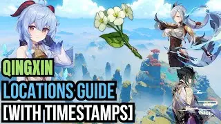 Qingxin Locations Guide [With Timestamps] | Genshin Impact Farming Route