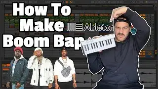 How to Make Boom Bap (Tutorial) Grimy | Ableton Live *2022*