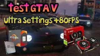 تجربة GTA V على معالج Ryzen5 1600X و كرت شاشة GTX 1050ti Msi