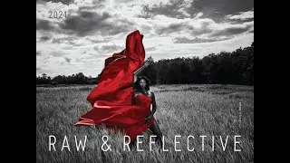 Raw & Reflective 2021