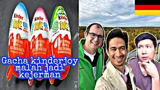 Dari gacha kinderjoy malah sampe ke Jerman🇩🇪|clickbait😅