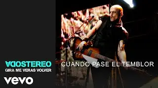 Soda Stereo - Cuando Pase El Temblor (Gira Me Verás Volver)