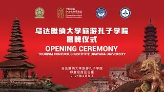 Grand Opening Tourism Confucius Institute Udayana University