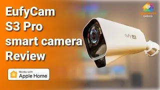 EufycamS3 Pro Review after 1 YEAR of use - Apple Home and HomeKit Secure Video Support