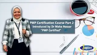 الجزء الثاني من كورس إدارة المشاريع الاحترافية |  PMP Exam Preparation Course Part2