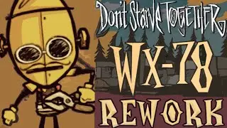 🤖GUÍA COMPLETA WX-78 REWORK🤖| Don't Starve Together | Guía Personajes