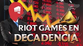 Los ERRORES y la gran DECADENCIA de Riot Games
