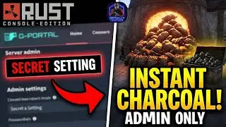 The SECRET Setting for INSTANT Charcoal in Rust Console! (Admin Only)