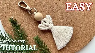 EASY Macrame Angel Step-by-step Tutorial - Keychain or Christmas Ornament for Beginners