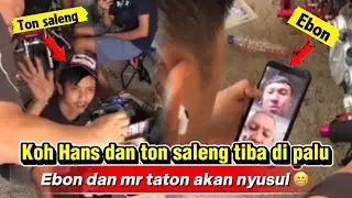 KOH HANS VIDEO CALLAN DENGAN EBON ‼️EBON PENGEN KE INDONESIA KARNA ADA TON SALENG