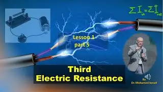 14- L1 part 5: Electric Resistance