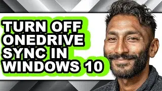 How to Turn Off Onedrive Sync in Windows 10 - Full Guide