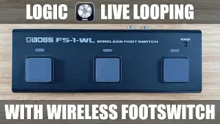 Hands-Free Looping with Logic + Wireless MIDI Footswitch