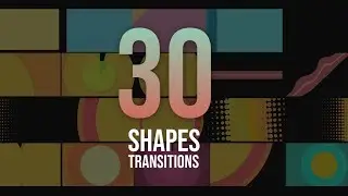 +30  Shape Transitions Pack - After Effects Template