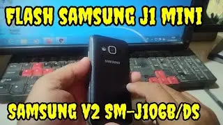 Cara Flash Samsung J1 Mini/Samsung V2 SM-j106B/DS