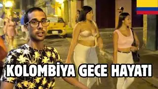 Kolombiya Gece Hayatı - Cartagena’da Sokaklar ve Eğlence 🇨🇴