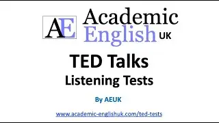TED Talks Academic Listening Tests