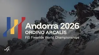 FIS Freeride World Championships 2026: Officially Announced in Andorra
