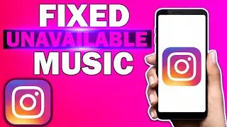 How To Fix This Instagram Song Is Currently Unavailable