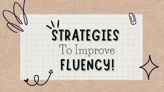 Structured Fluency Practice - Strategies to Improve Reading Fluency