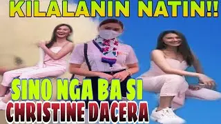 KILALANIN NATIN SI CHRISTINE DACERA/SINO BA SI CHRISTINE AYON SA PAMILYA AT KAIBIGAN/JUSTICE FOR TIN