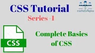 CSS Tutorial Series - 1 Complete Basic of CSS