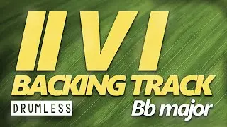 2 5 1 DRUMLESS backing track | Bb major | 95 BPM