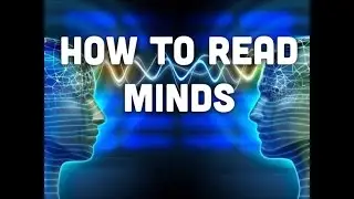 How to: Read minds! (Mind-To-Mind-Communication)