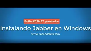 Instalar Cisco Jabber en Windows