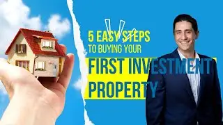 5 easy steps to buying your first investment property.