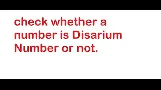 Check whether a number is disarium number or not | Disarium Number | KK Codes