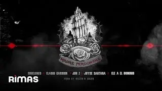 Madre Perdoname - Subeloneo FT Eladio Carrion X Jon Z X Joyce Santana X Ele A El Dominio
