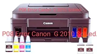 p08 error canon g2010 printer.canon g2010 printer power ink flush without computer.