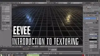 Blender Eevee - Introduction to Texturing in Eevee
