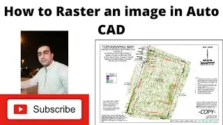How to raster an image in Auto CAD.