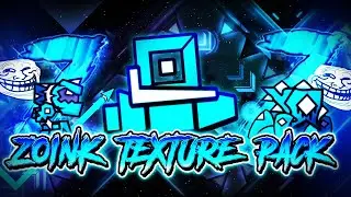 ZOINK TEXTURE PACK! ICONS TOP 1 PLAYER 😱 | (Medium & High) (Android & Steam) | Geometry Dash 2.11