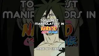 Top 5 Best Manipulators in Naruto