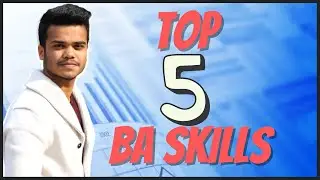 Top 5 Skills for Business Analyst | Fresher Business Analyst Skills in India (Hindi)