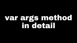 what is Var args in java | java ... means |  triple dots in java used for | core java part 15 | def