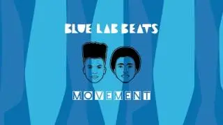 Blue Lab Beats - Movement