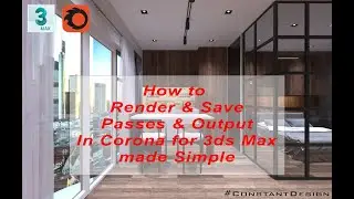How to render in Corona | 3Ds Max | Full Tutorial