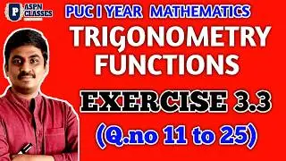 Trigonometry Functions Exercise Q.no  11 to 25 || 5 Marks Important questions 2024