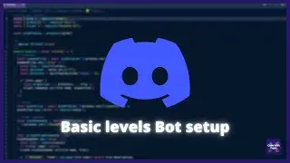 How to Setup Your Own Basic Levels Bot