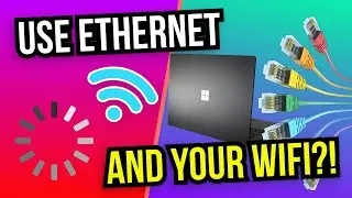 How to Combine Ethernet and Wi-Fi on your PC