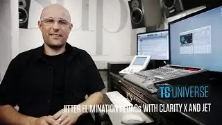 TC UNIVERSE - Jitter elimination in DACs with Clarity X and JET