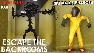 Backroom ki ma bharosa he nhi milra || BACKROOM Part 1 ||
