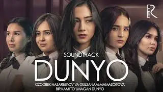 Ozodbek Nazarbekov va Gulsanam Mamazoitova - Bir kami to’lmagan dunyo serialiga (Soundtrack)