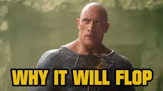 Why Black Adam Will Flop